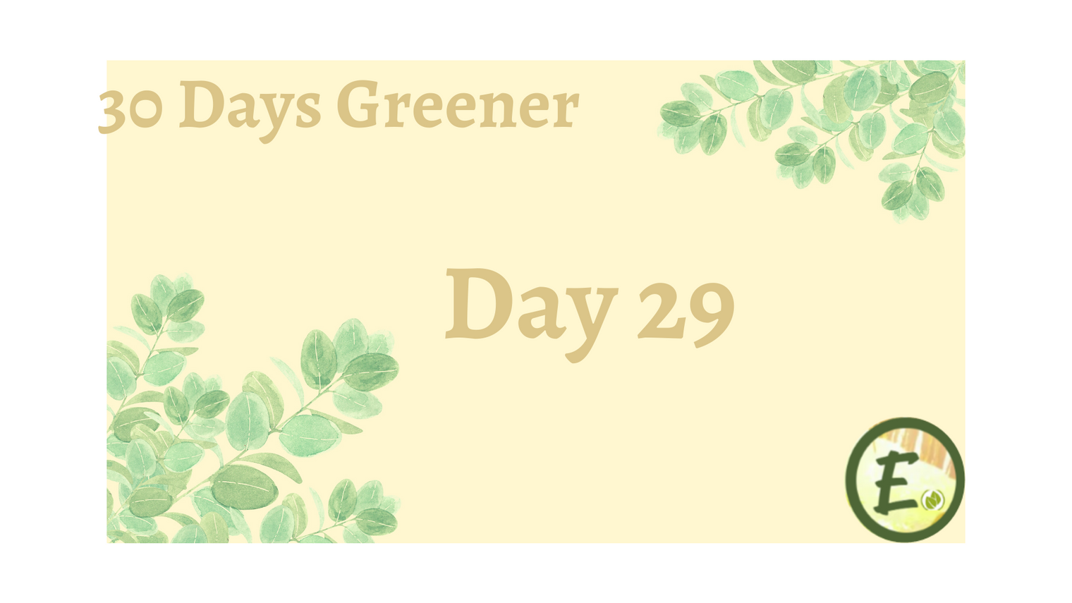 30 Day Greener Challenge